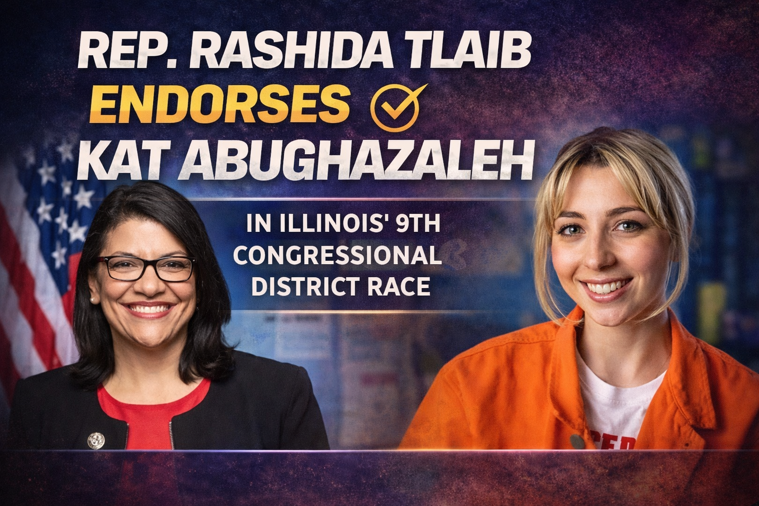 Rep. Rashida Tlaib Endorses Kat Abughazaleh in Illinois’ 9th Congressional District Race